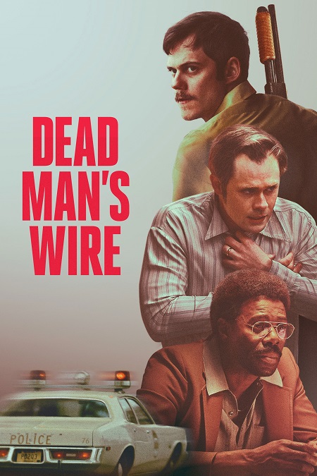مشاهدة فيلم Dead Man’s Wire 2025 مترجم