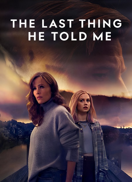 The Last Thing He Told Me